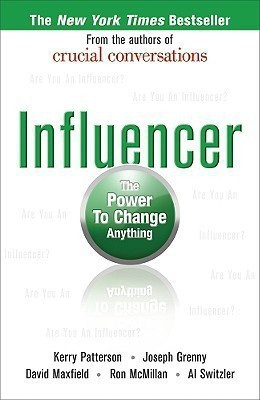 Influencer: The Power to Change Anything, First edition (Hardcover)  - The Power to Change Anything(English, Hardcover, Patterson Kerry)