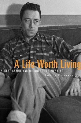 A Life Worth Living(English, Hardcover, Zaretsky Robert)