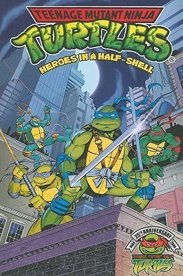 The Teenage Mutant Ninja Turtles: Heroes in a Half Shell v. 1(English, Paperback, Dooney Michael)