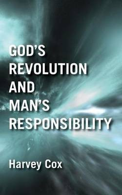 God's Revolution and Man's Responsibility(English, Paperback, Cox Harvey)