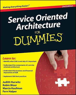 Service Oriented Architecture (SOA) For Dummies(English, Paperback, Hurwitz Judith S.)