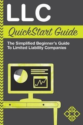 LLC QuickStart Guide(English, Paperback, Business Clydebank)
