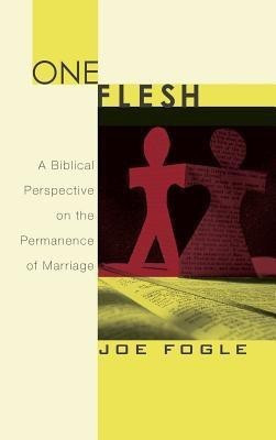 One Flesh(English, Hardcover, Fogle Joe)
