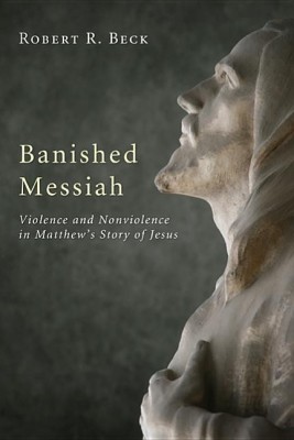 Banished Messiah(English, Hardcover, Beck Robert R)