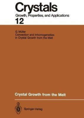 Crystal Growth from the Melt(English, Paperback, Mueller Georg)