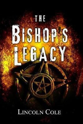 The Bishop's Legacy(English, Paperback, Cole Lincoln)