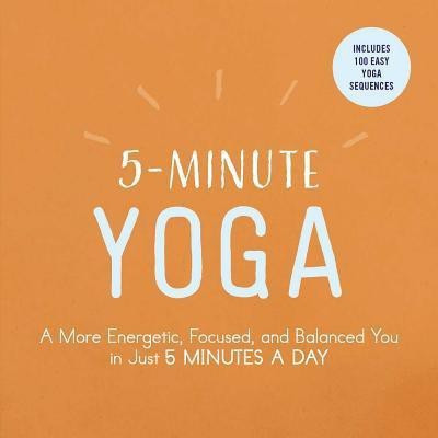 5-Minute Yoga(English, Paperback, Adams Media)