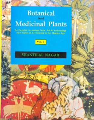 Botanical and Medicinal Plants as Depicted in Ancient Texts Art(English, Hardcover, Nagar Nagar Lal)