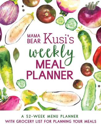 Mama Bear Kusi's Weekly Meal Planner(English, Paperback, Kusi Ashley)