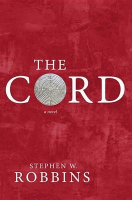 The Cord(English, Paperback, Robbins Stephen W)