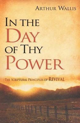 In the Day of Thy Power(English, Paperback, Wallis Arthur)