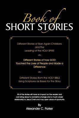 Book of Short Stories(English, Paperback, Parker Alexander C)