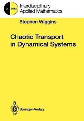 Chaotic Transport in Dynamical Systems(English, Hardcover, Wiggins Stephen)