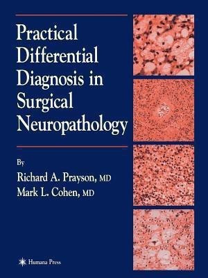 Practical Differential Diagnosis in Surgical Neuropathology(English, Paperback, Prayson Richard A.)