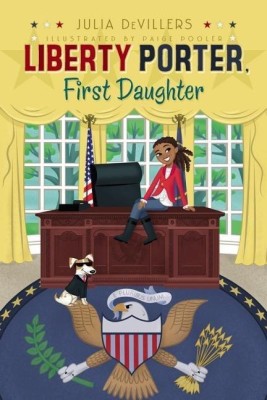 Liberty Porter, First Daughter(English, Paperback, Devillers Julia)