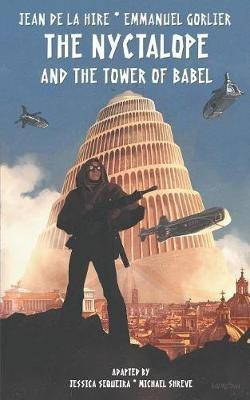 The Nyctalope and The Tower of Babel(English, Paperback, De La Hire Jean)