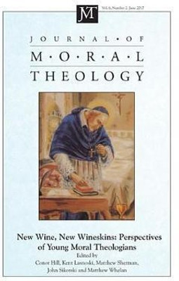Journal of Moral Theology, Volume 6, Number 2(English, Paperback, unknown)
