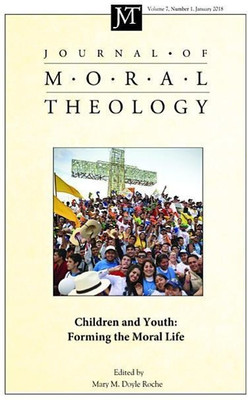 Journal of Moral Theology, Volume 7, Number 1(English, Paperback, unknown)