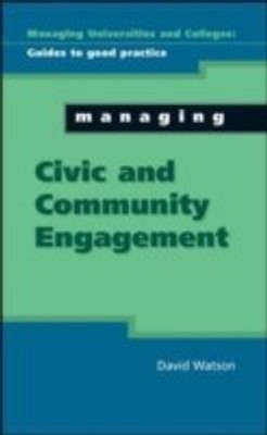 Managing Civic and Community Engagement(English, Hardcover, Watson David)