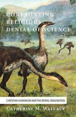 Confronting Religious Denial of Science(English, Paperback, Wallace Catherine M)