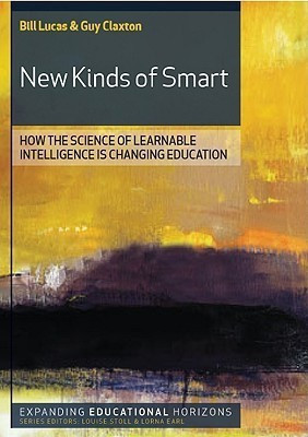 New Kinds of Smart: How the Science of Learnable Intelligence is Changing Education(English, Hardcover, Lucas Bill)