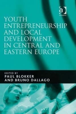 Youth Entrepreneurship and Local Development in Central and Eastern Europe(English, Hardcover, unknown)