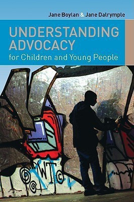 Understanding Advocacy for Children and Young People(English, Hardcover, Boylan Jane)