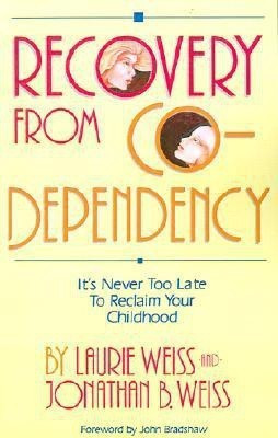 Recovery from Co-Dependency(English, Paperback, Weiss Laurie Ph.D.)