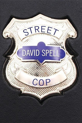 Street Cop(English, Hardcover, Spell David)