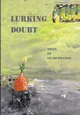 Lurking Doubt(English, Hardcover, Cheney Glenn Alan)