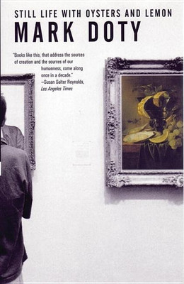 Still Life with Oysters and Lemon(English, Paperback, Doty Mark)