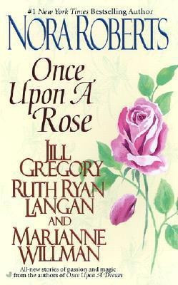 Once upon a Rose (Om)(English, Paperback, Roberts Nora)