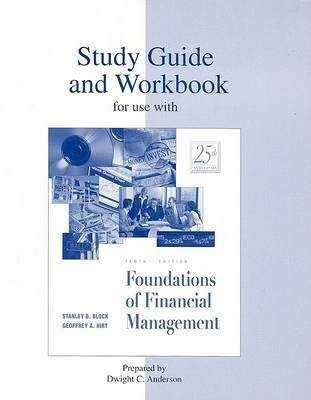 Foundations of Financial Management: Study Guide Workbook(English, Paperback, Block Stanley B.)