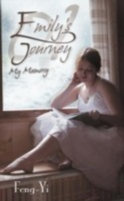 Emily's Journey 01 - My Memory(English, Paperback, Feng-Yi)