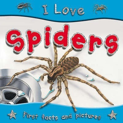 I Love Spiders(English, Paperback, Parker Steve)