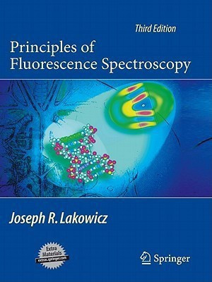 Principles of Fluorescence Spectroscopy 3rd Edition(English, Hardcover, Lakowicz Joseph R.)