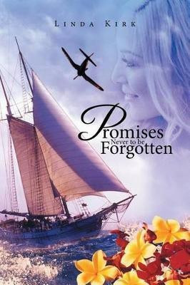 Promises Never to be Forgotten(English, Paperback, Kirk Linda)