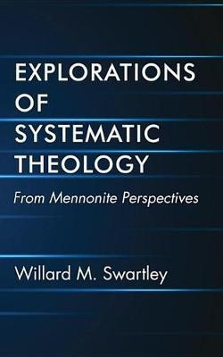 Explorations of Systematic Theology(English, Hardcover, unknown)
