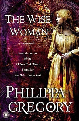 The Wise Woman(English, Paperback, Gregory Philippa)
