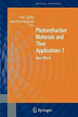Photorefractive Materials and Their Applications 1(English, Paperback, unknown)