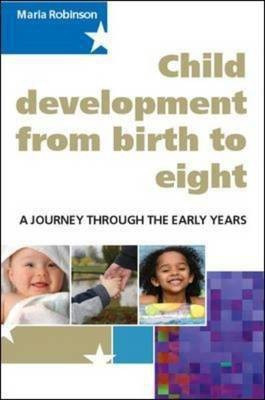 Child Development from Birth to Eight(English, Hardcover, Robinson Maria)