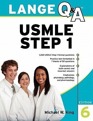 Lange Q&A USMLE Step 1, Sixth Edition  - USMLE Step 1 6th Edition(English, Paperback, King Michael)