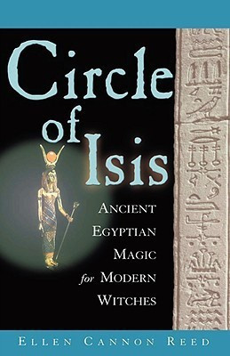 Circle of Isis(English, Paperback, Reed Ellen Cannon)