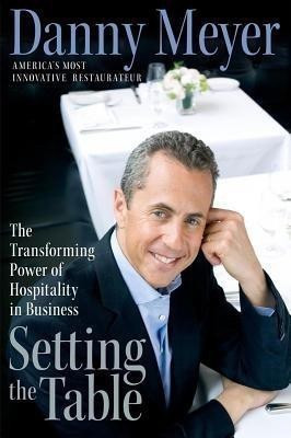 Setting the Table(English, Hardcover, Meyer Danny)