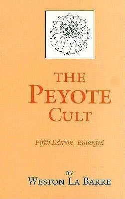 Peyote Cult(English, Paperback, Barre Weston La)