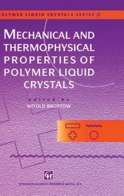 Mechanical and Thermophysical Properties of Polymer Liquid Crystals(English, Hardcover, unknown)