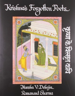 Krishna's Forgotten Poets(English, Hardcover, Dehejia V. Harsha)