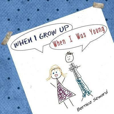 When I Grow Up, When I Was Young(English, Paperback, unknown)