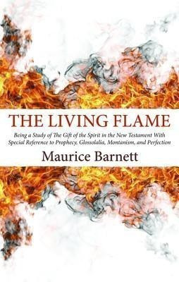 The Living Flame(English, Paperback, Barnett Maurice)
