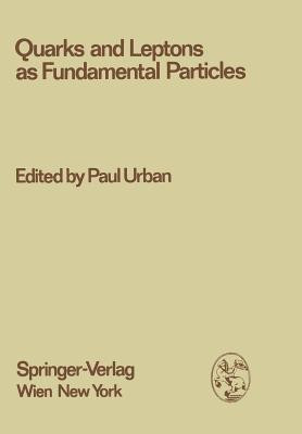 Quarks and Leptons as Fundamental Particles(English, Paperback, unknown)